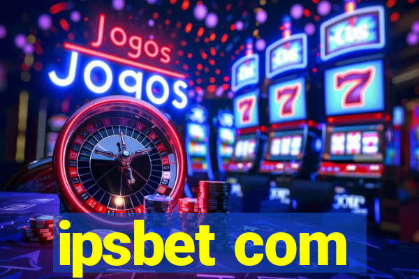 ipsbet com